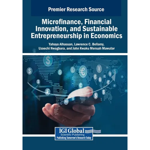 Microfinance, Financial Innovation, and Sustainable Entrepreneurship in Economics