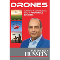 Drones Turning a Side Hustle Into a Profitable Business