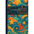 Myths and Enchantment Tales