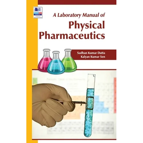 A Laboratory Manual of Physical Pharmaceutics