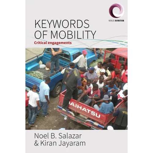 Keywords of Mobility: Critical Engagements