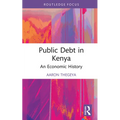 Public Debt in Kenya: An Economic History