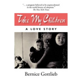 Take My Children: An Adoption Story