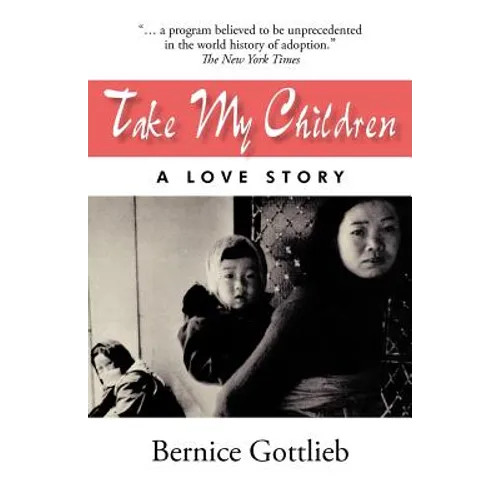 Take My Children: An Adoption Story