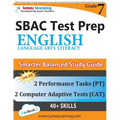 SBAC Test Prep: Grade 7 English Language Arts Literacy (ELA) Common Core Practice Book and Full-length Online Assessments: Smarter Balanced Study Guid