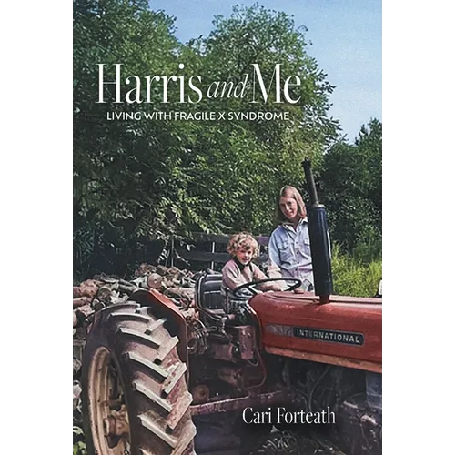 Harris and Me: Living with Fragile X Syndrome