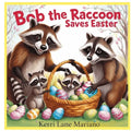 Bob The Raccoon Saves Easter