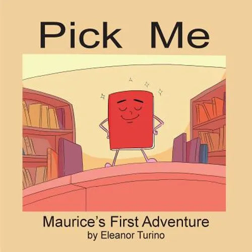 Pick Me: Maurice's First Adventure