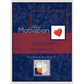 Ethical Motivation: Nurturing Character in the Classroom, Ethex Series Book 3