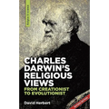 Charles Darwin's religious views: from creationist to evolutionist