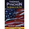 Thomas Pynchon: Demon in the Text