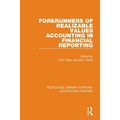 Forerunners of Realizable Values Accounting in Financial Reporting
