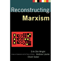 Reconstructing Marxism: Essays on Explanation and the Theory of History