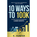 10 Ways to 100k
