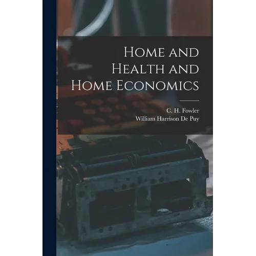 Home and Health and Home Economics