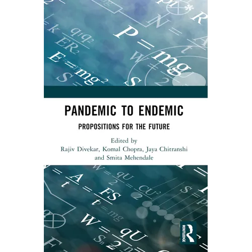 Pandemic to Endemic: Propositions for the Future