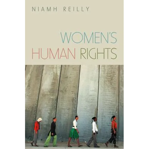 Women's Human Rights: Seeking Gender Justice in a Globalizing Age