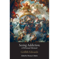 Seeing Addiction: A Personal Memoir