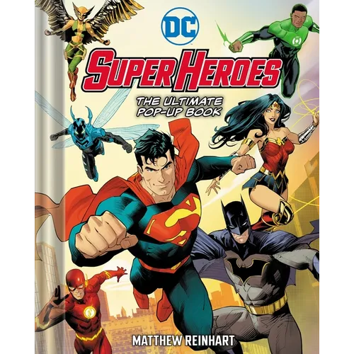 DC Super Heroes: The Ultimate Pop-Up Book