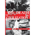 Death by Civilization