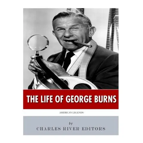 American Legends: The Life of George Burns