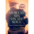 Mortal Sin on My Soul