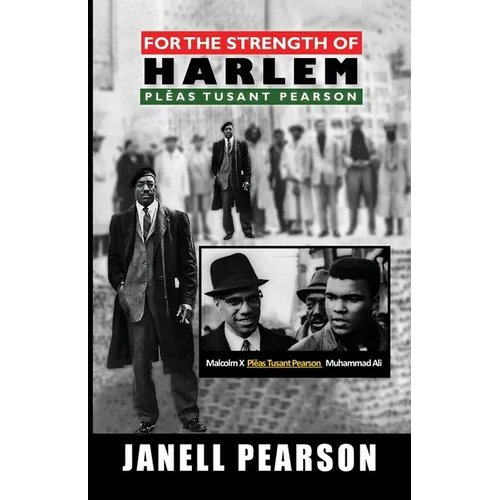 For the Strength of Harlem-Plĕas Tusant Pearson