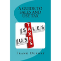 A Guide to Sales and Use Tax: You'll discover vital information on important topics ranging from opening a tax account to surviving a state audit.