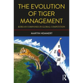 The Evolution of Tiger Management: Korean Companies in Global Competition