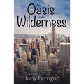 An Oasis in the Wilderness