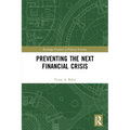 Preventing the Next Financial Crisis