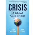 Crisis: A Global Case Primer