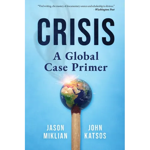 Crisis: A Global Case Primer