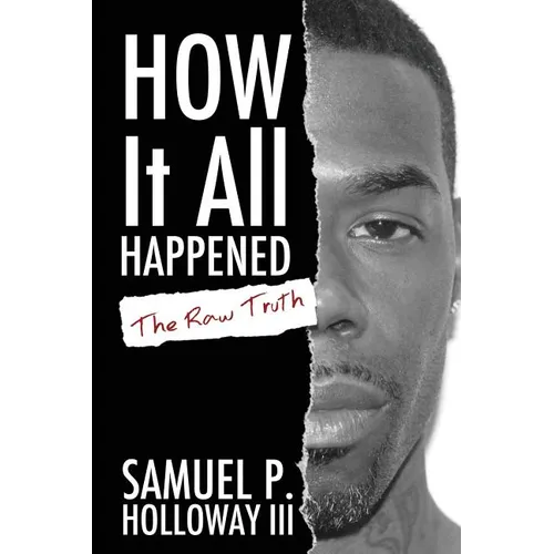 How It All Happened: The Raw Truth