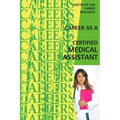 Career as a Certified Medical Assistant