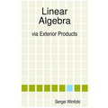 Linear Algebra via Exterior Products