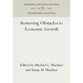 Removing Obstacles to Economic Growth