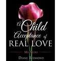 A Child Acceptance of Real Love
