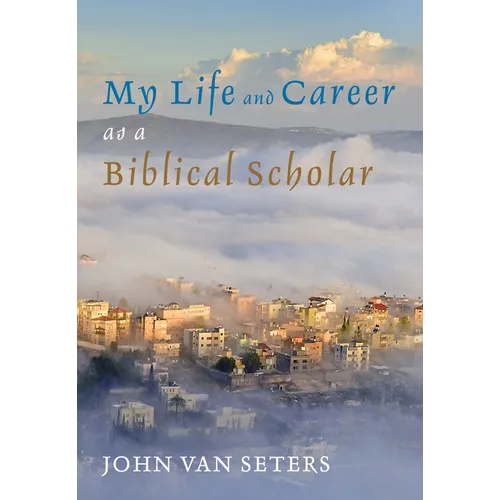 My Life and Career as a Biblical Scholar