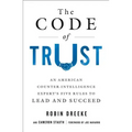 The Code of Trust: An American Counterintelligence Expert's Five Rules to Lead and Succeed
