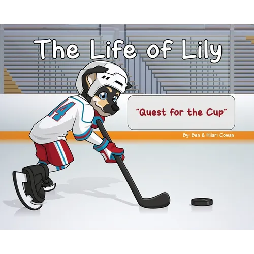 The Life of Lily: Quest for the Cup
