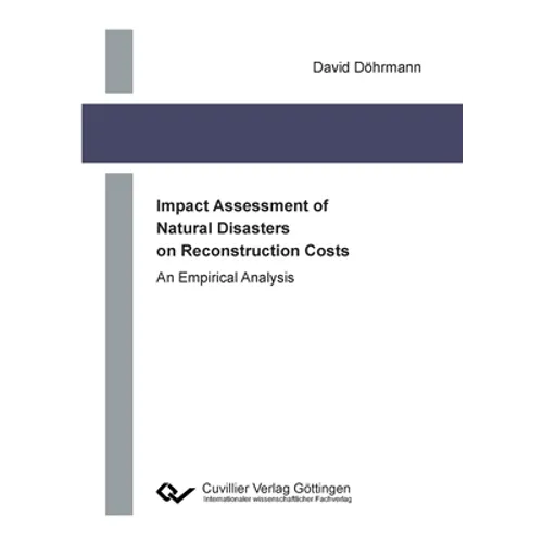 Impact Assessment of Natural Disasters on Reconstruction Costs