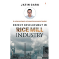 Recent Development in Rice Mill Industry