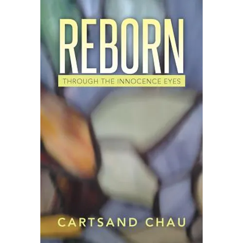 Reborn: Through the Innocence Eyes