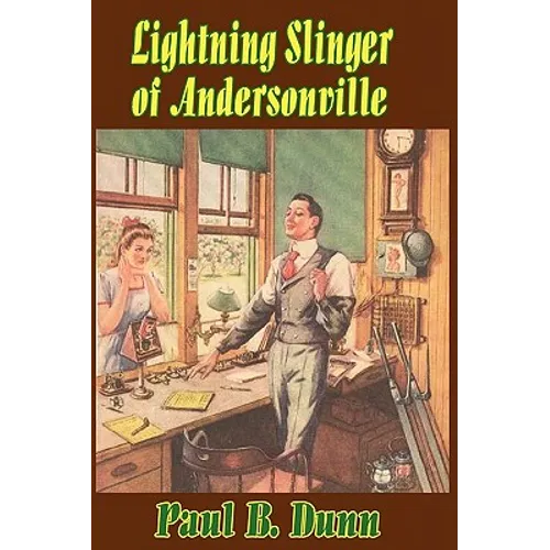 Lightning Slinger of Andersonville