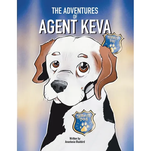 The Adventures of Agent Keva: Service Dog