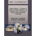 Jablon (Barry) V. Trustees of California State Colleges U.S. Supreme Court Transcript of Record with Supporting Pleadings