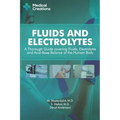 Fluids and Electrolytes: A Thorough Guide covering Fluids, Electrolytes and Acid-Base Balance of the Human Body