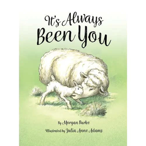 It's Always Been You