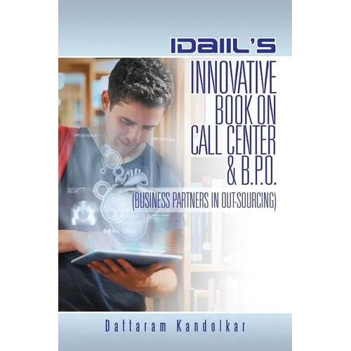 Idaiil's Innovative Book on Call Center & B.P.O. (Business Partners in Outsourcing)